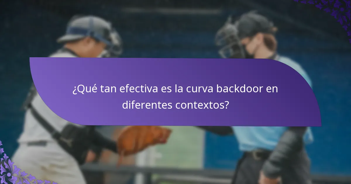 ¿Qué tan efectiva es la curva backdoor en diferentes contextos?